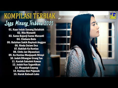 Pop Minang Full Album Terbaik Enak Didengar - Top Album Lagu Minang Terbaru 2025