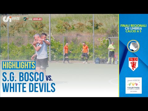 S.G. Bosco - White Devils (Calcio a 5 - Finali Regionali CSI Umbria 2022)