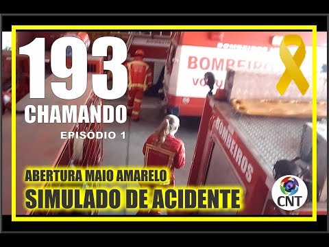 193 CHAMANDO - SIMULADO DE ACIDENTE DE TRÂNSITO (MAIO AMARELO 2019) EPISÓDIO 01