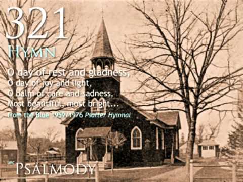 321.  O day of rest and gladness