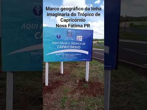 Linha Imaginaria do Trópico de Capricórnio no município de Nova Fátima Paraná