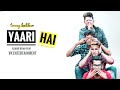Yaari hai / Tonny kakkar.ft Adnan zahid chinku xtylish by vk Entertainment