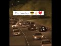 My Brother Is My Real Hero Whatsapp Status