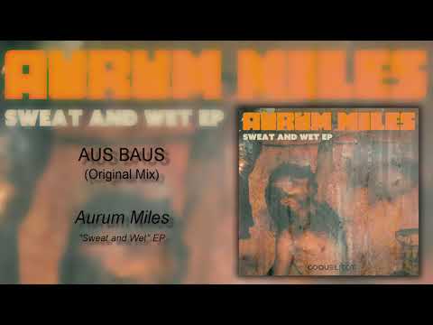 Aurum Miles - Aus Baus (Original Mix)