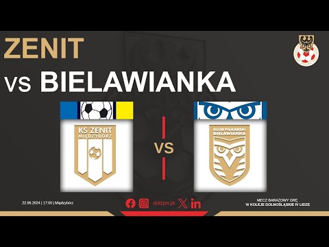 [NA ŻYWO] BARAŻ: Zenit Międzybórz - Bielawianka Bielawa