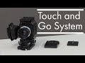 Touch and Go System Overview