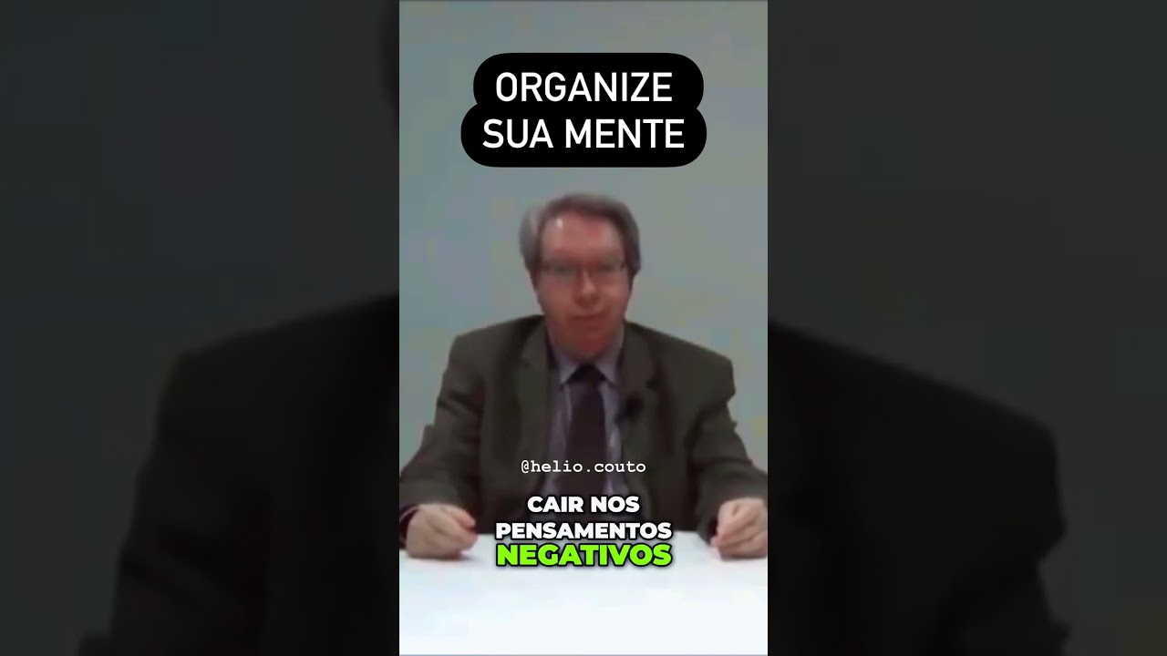 Organize sua mente #héliocouto