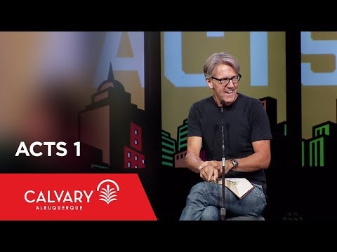 Acts 1 - Skip Heitzig