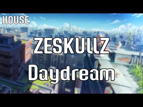 ZESKULLZ - Daydream