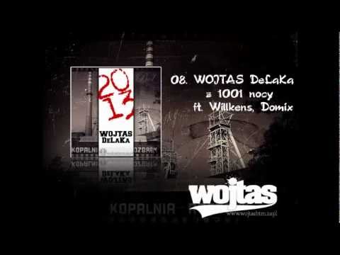 08. Wojtas DeLaKa - z 1001 nocy ft. Willkens, Domix ( Scratch )