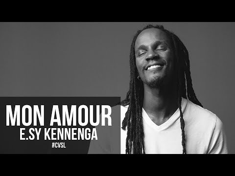 Mon Amour - E.sy Kennenga - CVSL