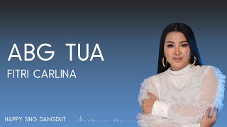Download lagu Fitri Carlina - Abg Tua (Lirik) mp3 Download lagu Fitri Carlina - Abg Tua (Lirik) mp3