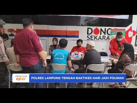 POLRES LAMPUNG TENGAH BAKTIKES HARI JADI POLWAN