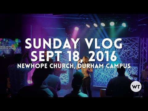 Sunday Vlog #2 - The Importance of Planning - Newhope Church, Durham Campus