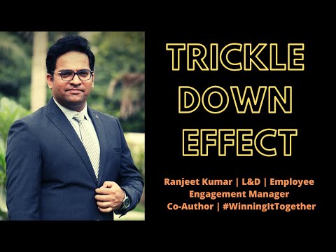 IMPACT OF TRICKLE DOWN EFFECT ON LIFE |Hindi & Urdu| by Ranjeet Kumar