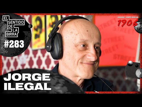 Jorge Ilegal: Ilegales, Orígenes y Condimentos | ESDLB con Ricardo Moya #283