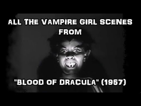 All The Vampire Girl Scenes From "BLOOD OF DRACULA" (1957)