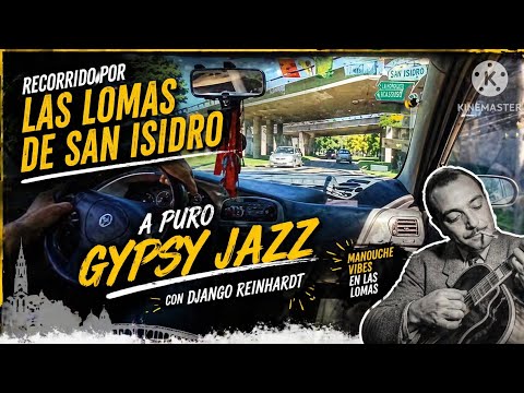 Recorriendo las Lomas de San Isidro 🚗🎶 | Gypsy Jazz con Django Reinhardt