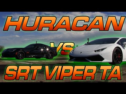 Lamborghini Huracan vs SRT Viper T/A