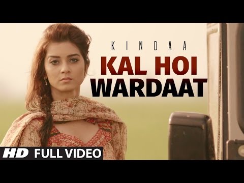 Kindaa: Kal Hoi Wardaat Full Video Song | Desi Crew | Latest Punjabi Song 2016