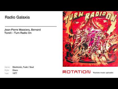 Jean-Pierre Massiera, Bernard Torelli - Radio Galaxia