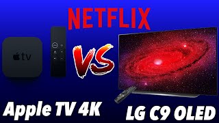Apple TV 4K vs LG C9 OLED - Netflix playback (which is best)