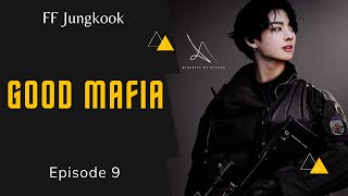 Download lagu FF Jungkook 'GOOD MAFIA' Episode 9 mp3