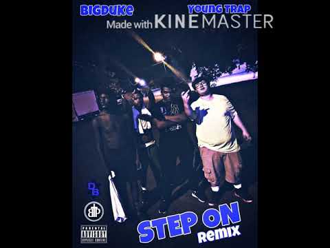 Step On (Remix) Feat. Young Trap