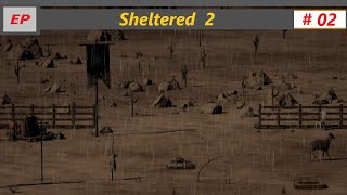 Sheltered 2 - #02 /  Reise durch Atomar verseuchte Gebiete / Deutsch / Gameplay