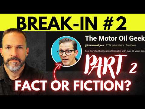 Is the Motor Oil Geek Right (Part 2)? I Put His Break-In Theory to the Test