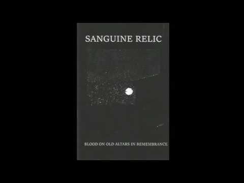 Sanguine Relic - Blood on Old Altars in Remembrance
