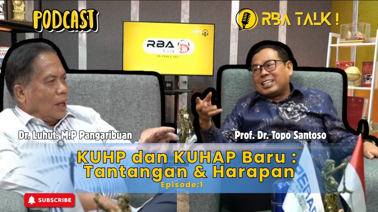 KUHP dan KUHAP Baru : Tantangan &amp; Harapan: Penjelasan Lengkap Bersama Prof. Dr. Topo Santoso