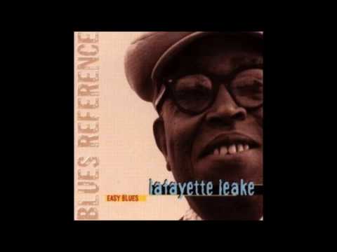 born June 1, 1919 Lafayette Leake "Slow Leake"