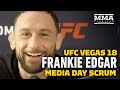 UFC Vegas 18: Frankie Edgar: The Older I Get, The More It Seems I'm Underdog - MMA Fighting