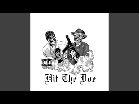 Hit the Doe (feat. Soulzay & Cocaine Krueger)