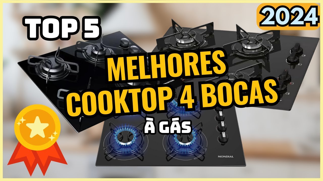 🌟 Top 5 Melhores COOKTOP 4 BOCAS À GÁS 2024 | Qual MELHOR Cooktop 4 Bocas 2024 [NOVO] ️