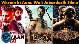 Top 5 Upcoming Vikram Movies 2021-2022 Release || Top 5 Hindi