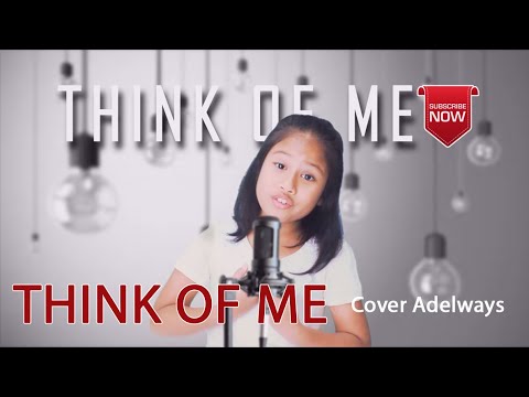 Think Of Me || Cover By: Adelways Lay || 8 yrs Old
