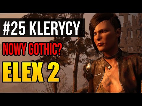 Let's play Elex 2 [#25] - CLERICS FACTION (Gameplay PL)