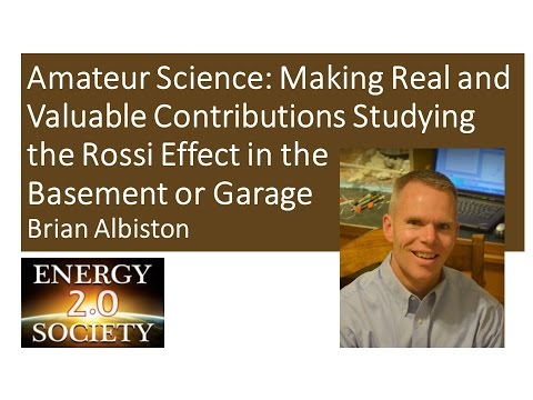 LENR: Studying the Rossi Effect in the Basement or Garage by Brian Albiston