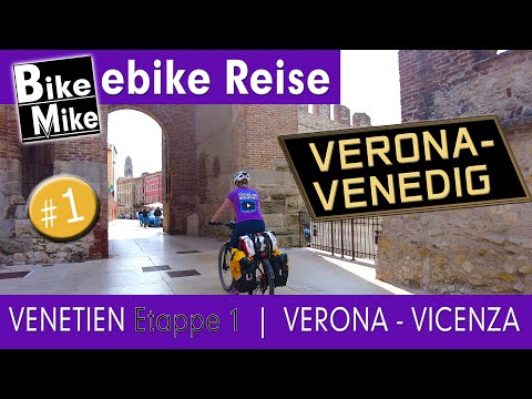 Verona - Venedig | 3 Tage durch das wunderbare Venetien | Etappe 1 | Von Verona bis nach Vicenza