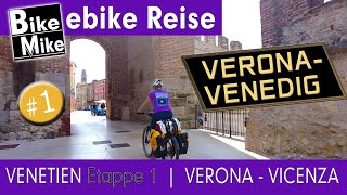 Verona - Venedig | 3 Tage durch das wunderbare Venetien | Etappe 1 | Von Verona bis nach Vicenza