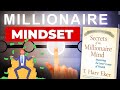 The Millionaire Mind Secrets To Wealth By T Harv Eker Book Summary