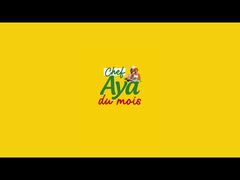 Chef Aya du Mois — Épisode 1