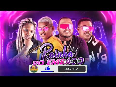 🇧🇷ANDERSON NEIFF, MC MYRES, JOHN JHONIS, META SAFADAO - RAINHA DO EMBAÇO PODE BLOQUEAR (BREGA FUNK)