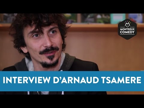 "Arnaud Tsamere" :  Interview Montreux Comedy