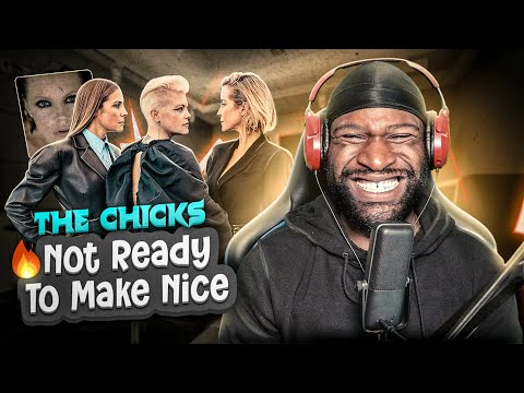 FIRST Time Listening To The Chicks - Not Ready To Make Nice