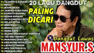 Download lagu Kumpulan Lagu Dangdut Lawas Terbaik Mansyur S | Full Nostalgia Original ✨#mansyurS mp3