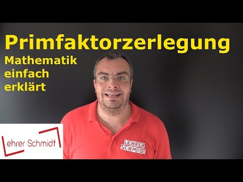 Prime factorization | Fractions | Mathematics - simply explained | Lehrerschmidt