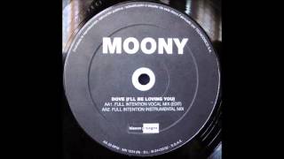 Moony - Dove (Full Intention Vocal Mix Edit) (2002) (HQ)